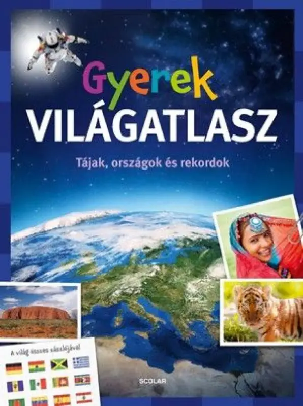 Gyerek világatlasz - Tájak, országok és rekordok Korlátozott ajánlat