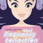 Angels Unlimited — THE HEAVENLY COLLECTION [3-in-1 edition] byDalton, Annie; Kedvezmény