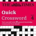 Szuper akció The Times Crosswords — THE TIMES QUICK CROSSWORD BOOK 4: 80 world-famous crossword puzzles from The Times2 byTimes Mind Games, ;