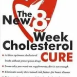 Szuper akció THE NEW 8 WEEK CHOLESTEROL CURE: The Ultimate Programme for Preventing Heart Disease byKowalski, Robert E.;
