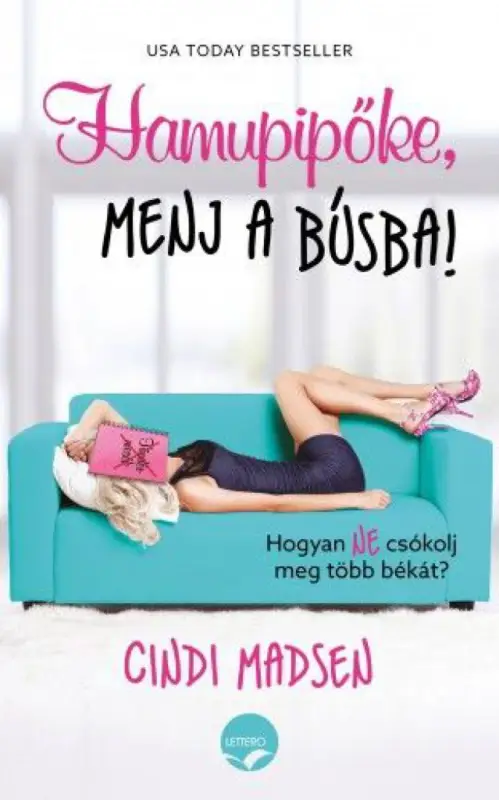 Vásárlói kedvenc Hamupipőke, menj a búsba!