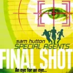 Szuper ajánlat Special Agents (2) — FINAL SHOT byHutton, Sam;