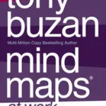 MIND MAPS AT WORK: How to be the best at work and still have time to play byBuzan, Tony; Kedvezményes ár