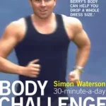 30-MINUTE-A-DAY BODY CHALLENGE byWaterson, Simon; Újdonság