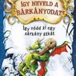 Így neveld a sárkányodat 4. - Így védd ki egy sárkány átkát Gyors kiszállítás