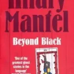 BEYOND BLACK byMantel, Hilary; Ajánlat