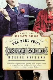 The Real Trial of Oscar Wilde byHolland, Merlin; Szuper ajánlat