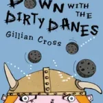 DOWN WITH THE DIRTY DANES! byCross, Gillian; Szezonális akció