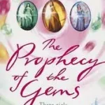 THE PROPHECY OF THE GEMS byBujor, Flavia; Legjobb ár