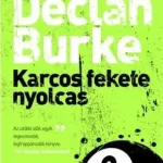 Karcos fekete nyolcas Korlátozott ajánlat