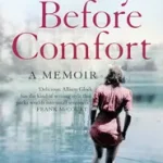 BEAUTY BEFORE COMFORT: A Memoir byGlock, Allison; Kihagyhatatlan ajánlat