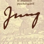 Két írás az analitikus pszichológiáról (ÖM 7) Szuper ajánlat
