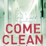 COME CLEAN byPaddock, Terri; Rendeld meg most