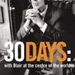 30 DAYS: A Month at the Heart of Blair’s War byStothard, Peter; Nézd meg most