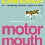 Azonnali szállítás Motor Mouth byEvanovich, Janet;