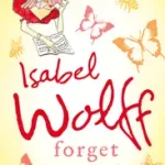 FORGET ME NOT byWolff, Isabel; Biztonságos vásárlás