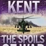 THE SPOILS OF WAR byKent, Gordon; Akciós ár