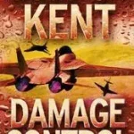 DAMAGE CONTROL byKent, Gordon; Legjobb ár