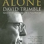 Alacsony ár HIMSELF ALONE: David Trimble and the Ordeal Of Unionism byGodson, Dean;