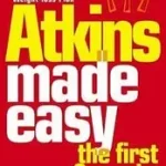 Szuper akció ATKINS MADE EASY: The First 2 Weeks byAtkins Health and Medical Information Services, ;