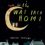 THE WAY BACK HOME byJeffers, Oliver; Végkiárusítás