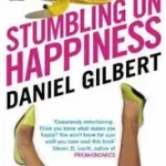 Bestseller Stumbling on Happiness byGilbert, Daniel;