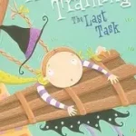 Witch-in-Training (8) — THE LAST TASK byFriel, Maeve; Újdonság