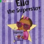 Árcsökkenés Ella the Superstar byWhybrow, Ian;
