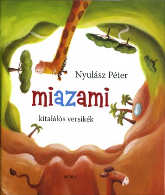 Miazami/Kitalálós versikék Azonnal elérhető