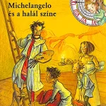 Michelangelo és a halál színe Csak ma