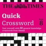 Outlet The Times Crosswords — THE TIMES QUICK CROSSWORD BOOK 8: 80 world-famous crossword puzzles from The Times2 byTimes Mind Games, ;