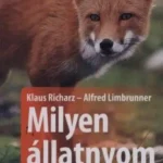 Milyen állatnyom ez? - 106 állatnyom egyszerű meghatározása Szuper ajánlat
