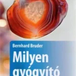 Milyen gyógyító ásvány ez? - 137 gyógyító ásvány és 70 változat meghatározása Kihagyhatatlan ajánlat