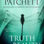 TRUTH AND BEAUTY: A Friendship byPatchett, Ann; Korlátozott ajánlat
