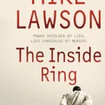 THE INSIDE RING byLawson, Mike; Exkluzív ajánlat