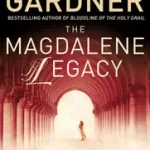 Bestseller THE MAGDALENE LEGACY: The Jesus and Mary Bloodline Conspiracy – Revelations Beyond The Da Vinci Code byGardner, Laurence;