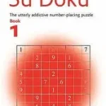 The Times Su Doku — THE TIMES SU DOKU BOOK 1: 100 challenging puzzles from The Times byGould, Wayne; Legnépszerűbb