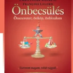 Önbecsülés - Önszeretet, önkép, önbizalom Szezonális akció