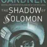 Népszerű THE SHADOW OF SOLOMON: The Lost Secret of the Freemasons Revealed byGardner, Laurence;