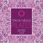 Pilates Árcsökkenés