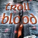 TROLL BLOOD byLangrish, Katherine; Csak ma