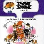 Csak ma Pom Pom meséi - Lesbőltámadó ruhaszárítókötél