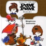 Pom Pom meséi - Magányos szamovár Vedd meg online