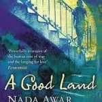 Gyors kiszállítás A GOOD LAND byAwar Jarrar, Nada;