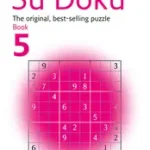 The Times Su Doku — THE TIMES SU DOKU BOOK 5: 100 challenging puzzles from The Times byGould, Wayne; Vedd meg online
