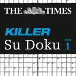 Akció The Times Su Doku — THE TIMES KILLER SU DOKU BOOK 1: 110 challenging puzzles from The Times byTimes Mind Games, ;