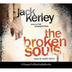 The Broken Souls, 4 Audio-CDs. Den Wölfen zum Fraß, englische Ausgabe byKerley, Jack; Olcsó