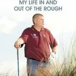 JOHN DALY: My Life In and Out of the Rough byDaly, John; Gyors szállítás
