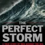 THE PERFECT STORM: A True Story of Man Against the Sea byJunger, Sebastian; Azonnal elérhető