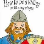 Alacsony ár Collins Big Cat — HOW TO BE A VIKING: Band 12/Copper byAnderson, Scoular;